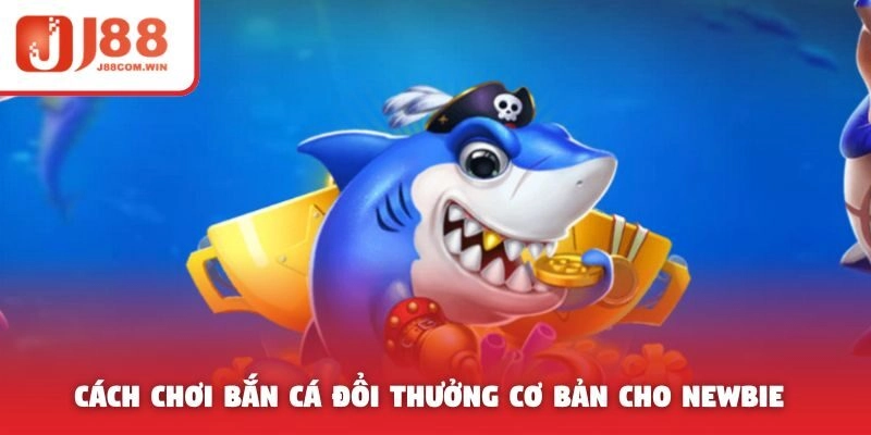 Một số trò chơi bắn cá hot tại J88