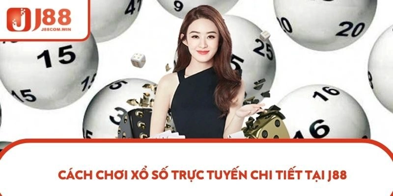 Cách chơi xổ số trực tuyến