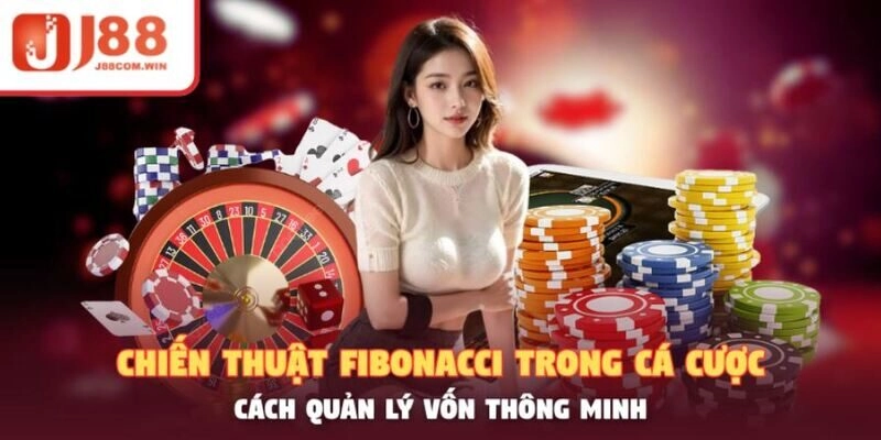Chiến Thuật Fibonacci Trong Cá Cược – Cách Quản Lý Vốn Thông Minh