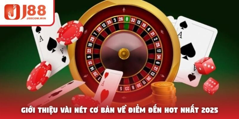 Giới thiệu vài nét cơ bản về điểm đến hot nhất 2025