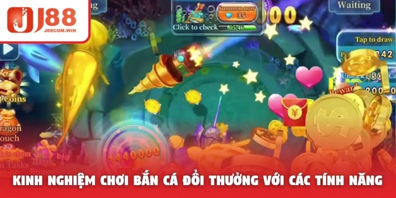 Kinh nghiệm chơi bắn cá đổi thưởng với các tính năng