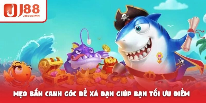 Mẹo bắn canh góc để xả đạn giúp bạn tối ưu điểm