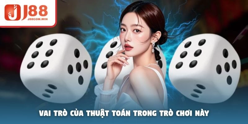 Vai trò của thuật toán trong trò chơi này