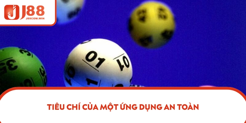 Tiêu chí của một ứng dụng an toàn