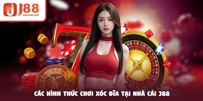 Các hình thức chơi Xóc Đĩa tại nhà cái J88